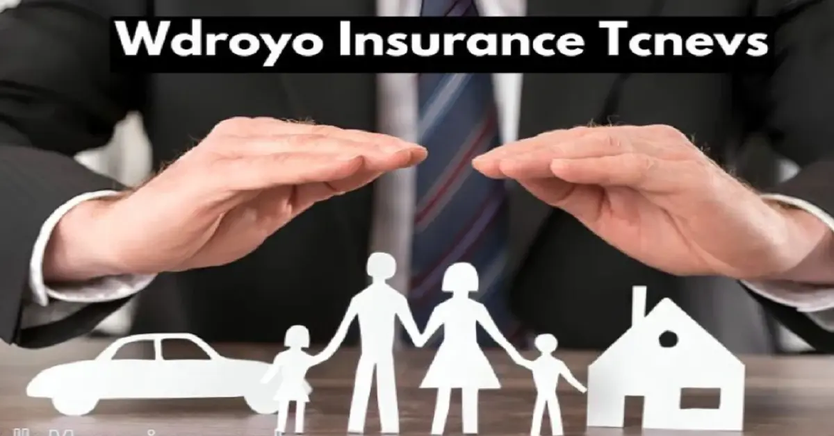 wdroyo insurance tcnevs