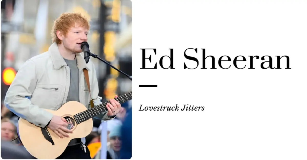 ed sheeran details the lovestruck jitters in sweet new single ...
